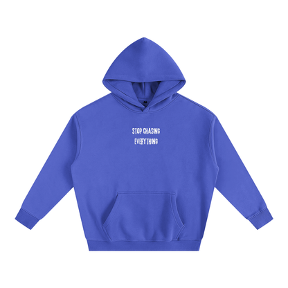 Stop Chasing Hoodie
