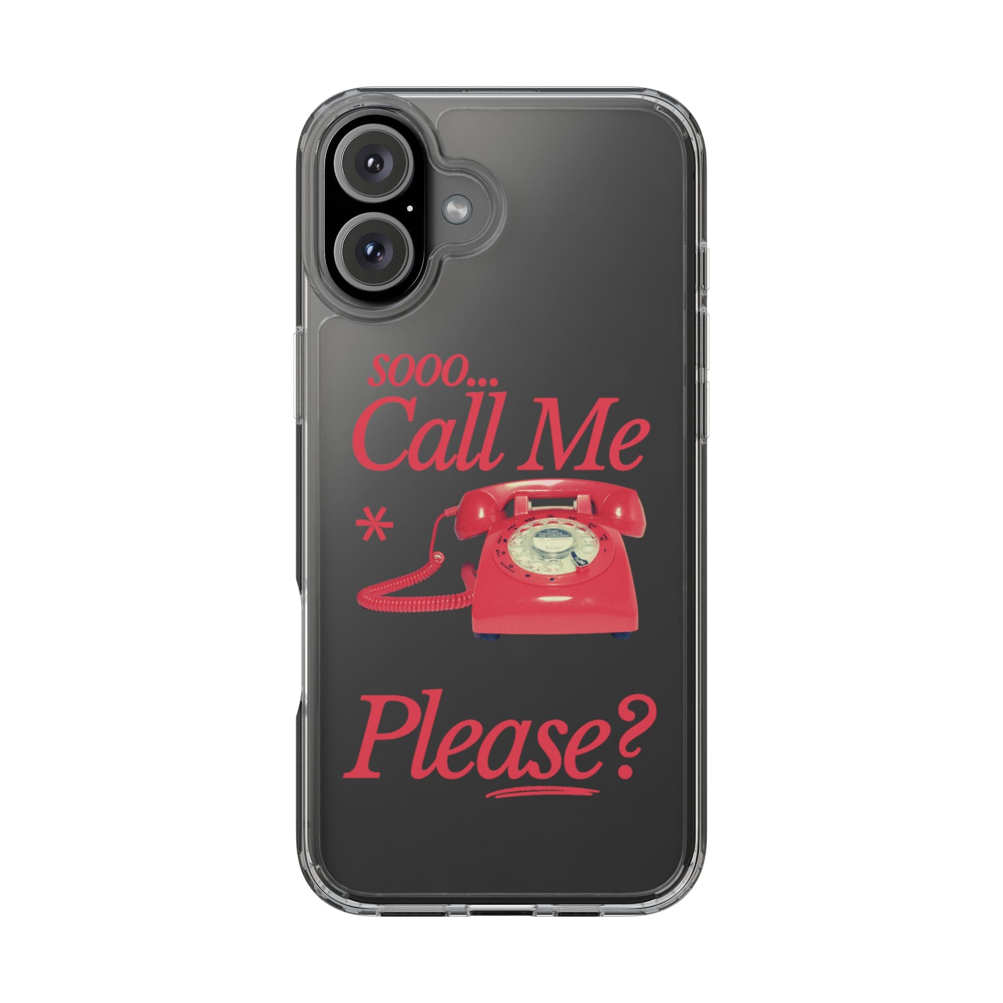 Sooo… Call Me Please? Case