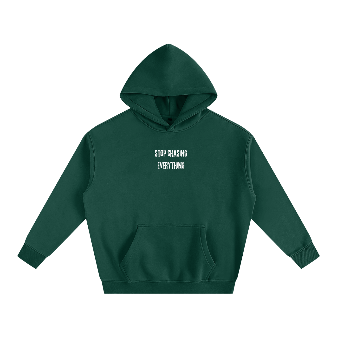 Stop Chasing Hoodie