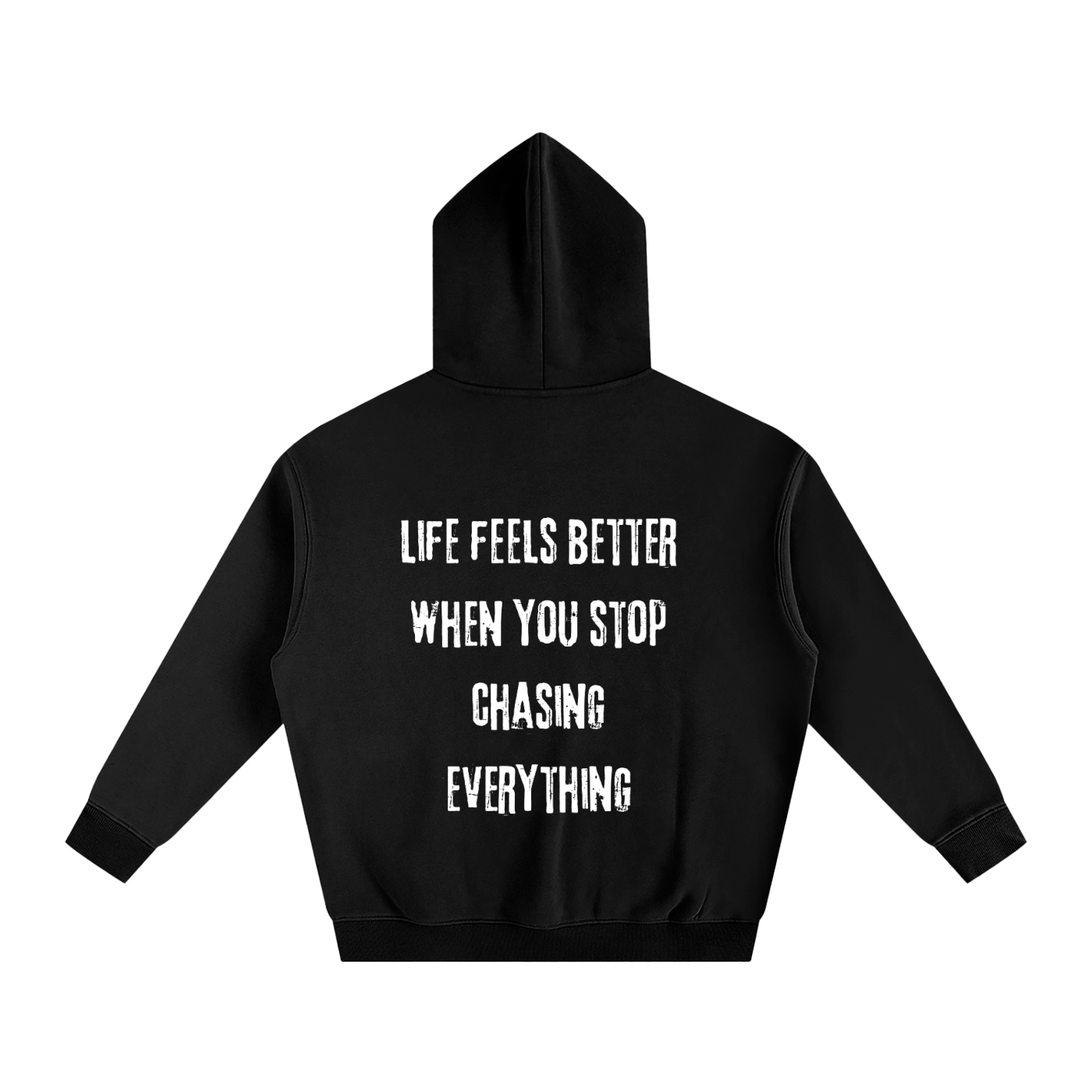 Stop Chasing Hoodie