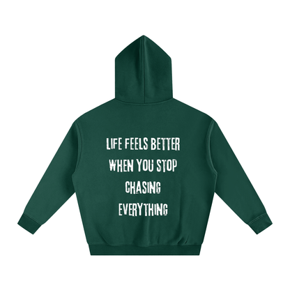 Stop Chasing Hoodie